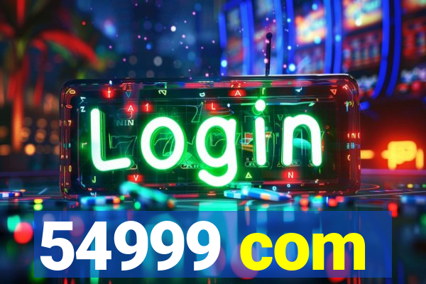 54999 com